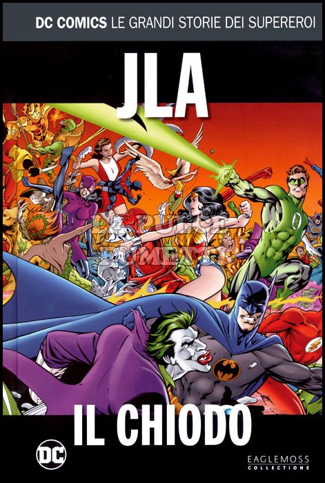DC COMICS - LE GRANDI STORIE DEI SUPEREROI #    71 - JLA: IL CHIODO